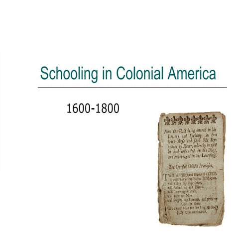 Schooling In Colonial America2008 | PPT