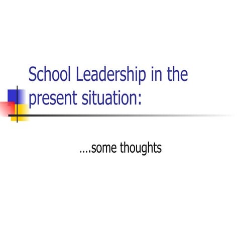School Leadership In The Present Situation