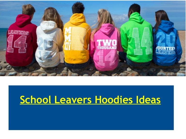 hoodies for school leavers