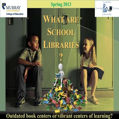 What are School Libraries?