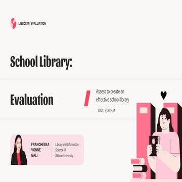 School Library: Evaluation | Presentation