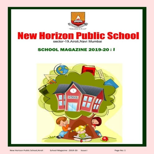 New Horizon Public School Airoli: School Magazine: 2019-20: Issue I