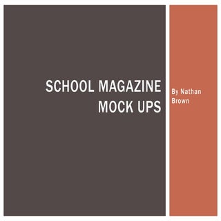 School magazine mock ups