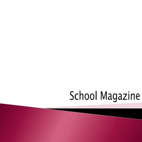 A School Magazine | DOCX