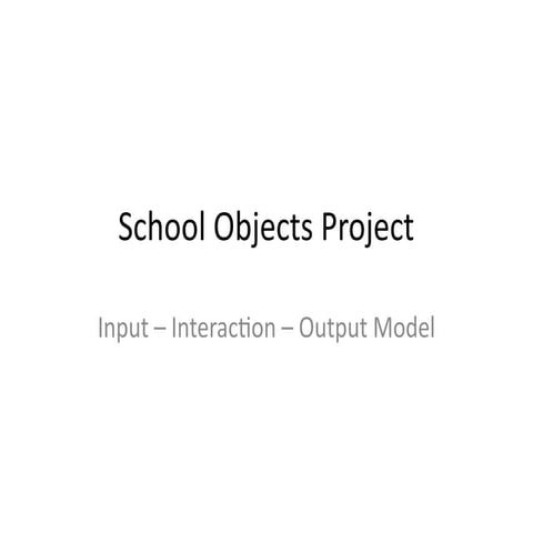 School objects to Students' Learning project Based Learning | PPTX