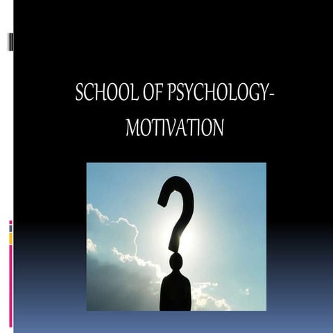 School of Psychology - Motivation