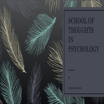 School of thoughts in psychology