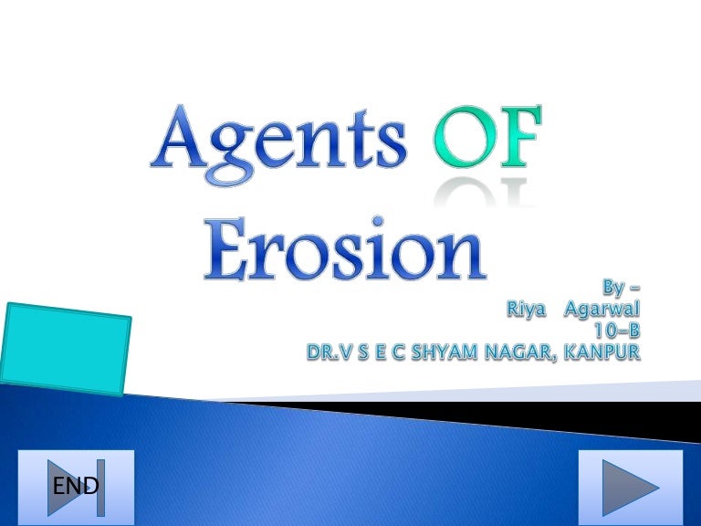Agents of Erosion