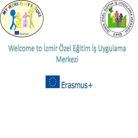 School presentation of İzmir Özel eğitim iş Uygulama Merkezi