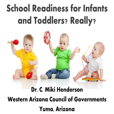 School Readiness for Infants and Toddlers
