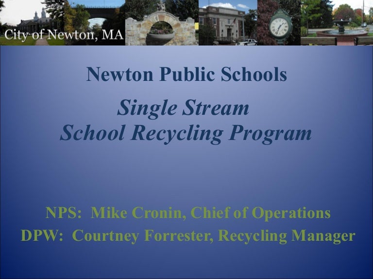 Schools1 Implementing Recycling Programs Newton