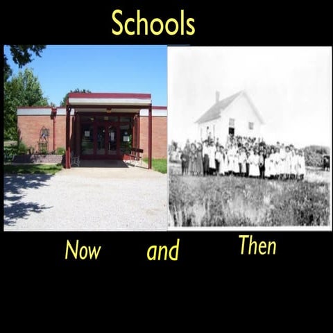 Schools then and now