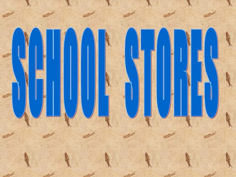 School stores