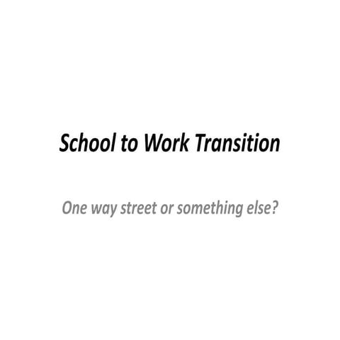 School to Work Transition | PPTX