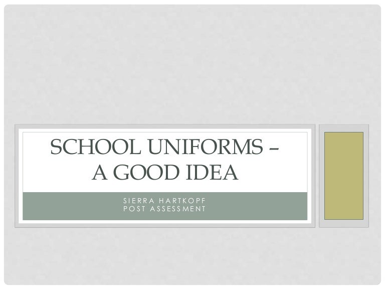 School uniforms a good idea presentation