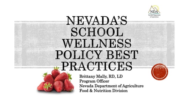 Nevada's School Wellness Policy Best Practices 