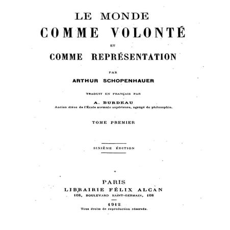 Schopenhauer - le monde comme volonté et représentation