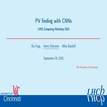 LHCb Computing Workshop 2018: PV finding with CNNs
