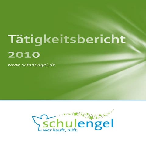 Schulengel tätigkeitsbericht 2010
