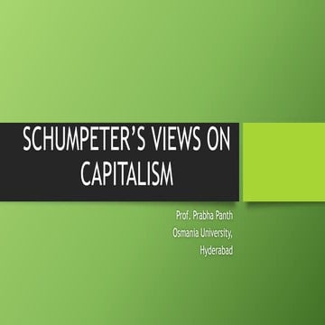 Schumpeter’s views of capitalism
