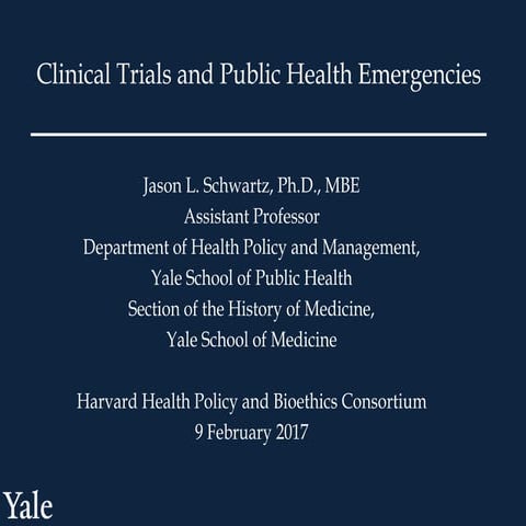 Jason Schwartz, Clinical Trials and Public Health Emergencies