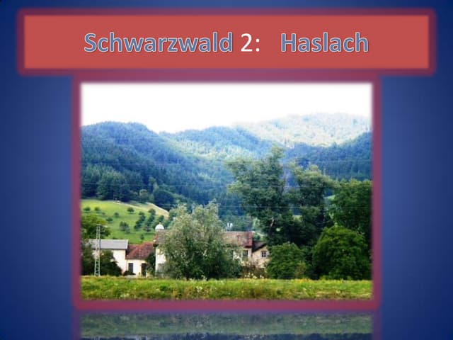 Schwarzwald 2 Haslach