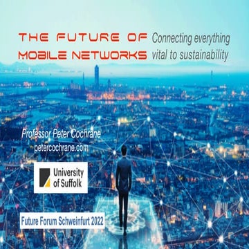 THE FUTURE OF MOBILE NETWORKS 