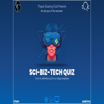 Sci Biz Tech Quiz 2018 | PPT