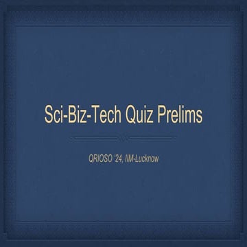 Sci-Biz-Tech Quiz prelims l QRIOSO ‘24 l IIM Lucknow