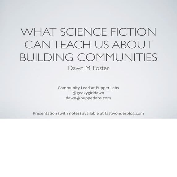 What Science Fiction Can Teach Us About Building Communities