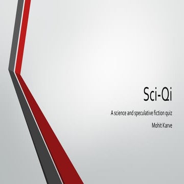 Elims: BCQC Sep Open: Sci-Qi, a Sci-Fi Quiz by Mohit Karve | PDF