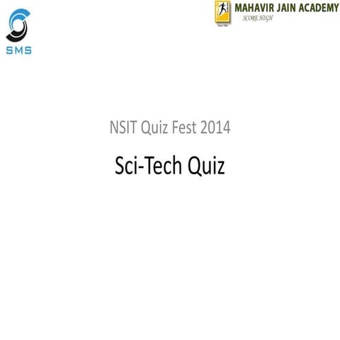 The Sci-Tech Quiz - NSIT Quiz Fest 2014