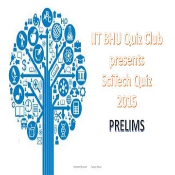 SciTech Quiz 2015 IIT-BHU Prelims
