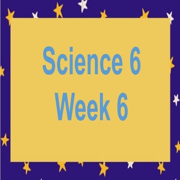 SCI 6 Q2 lesson SCI 6 Q2 lesson SCI 6 Q2 lesson SCI 6 Q2 lesson SCI 6 Q2 less...