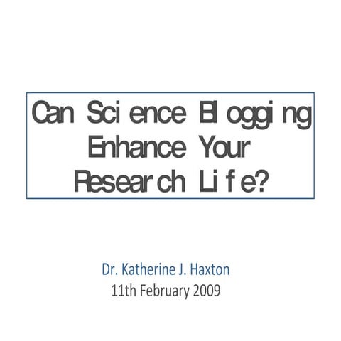 Can Science Blogging Enhance Your Research Life?