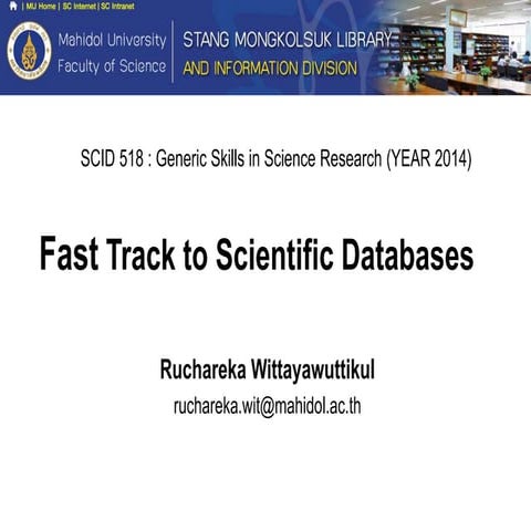 Fast Track to Scientific Databases