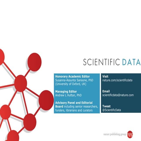 NPG Scientific Data Overview for GBIF - TDWG meeting Oct 2013