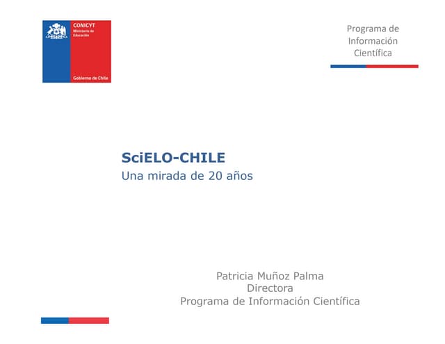 Patricia Muñoz Palma - SciELO-Chile: Una mirada de 20 años