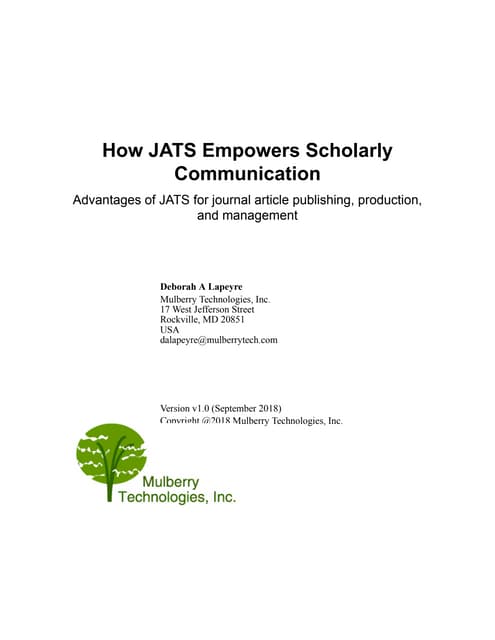 Deborah Aleyne Lapeyre - How JATS Empowers Scholarly Communication