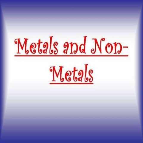 Science METAL AND NON METAL