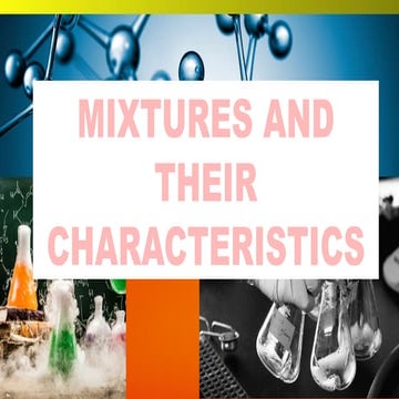 mixtures and their characteristics powerpoint