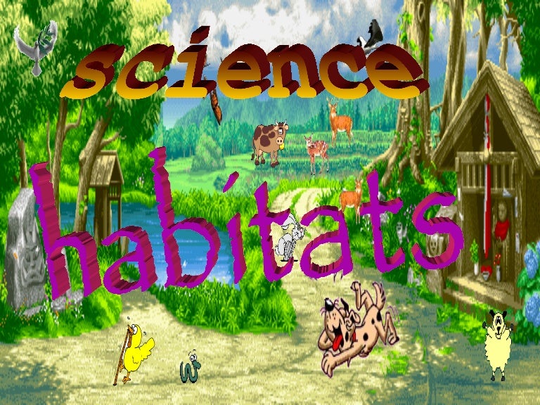 Science habitats