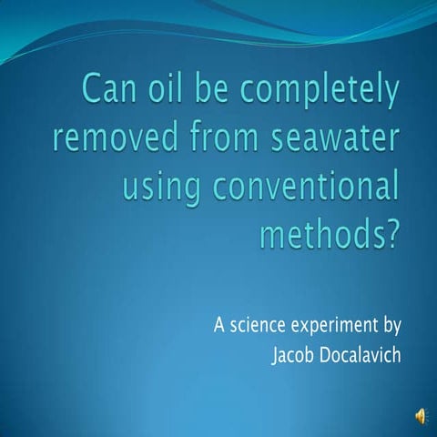 Oil spill cleanup | PPT