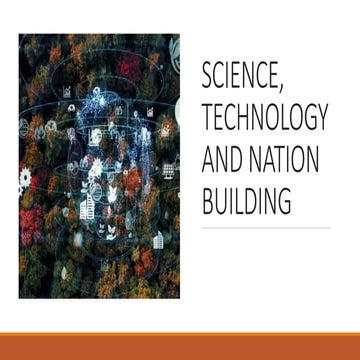 SCIENCE-TECHNOLOGY-AND-NATION-BUILDING-1.pptx