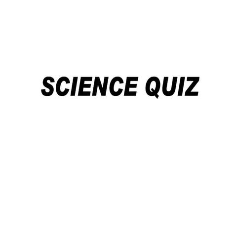 Techkriti Science Quiz Prelims