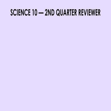Science_10_2nd_Quarter_Reviewer.pptxxxxx.