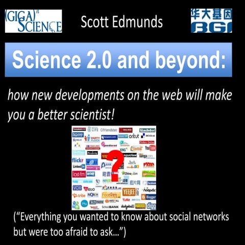 BGI training lecture: Scott Edmunds - Science 2.0, why new developments on th...