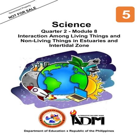 science5_q2_mod8_interactionamonglivingthingsandnonlivingthings_v3.pdf