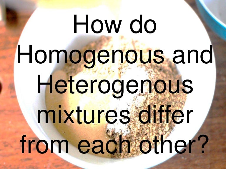homogenous and heterogenous mixture
