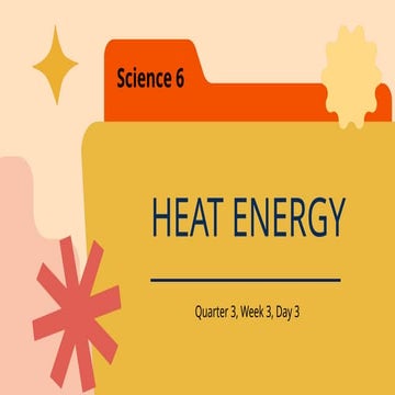 Science6-Quarter3-Week3-Day3-and4- Heat-and-Light-Energy.pptx